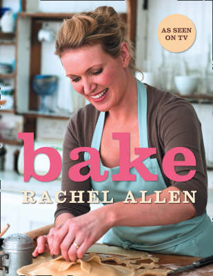Rachel Allen Bake Front Cover