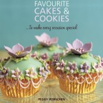 Peggy Porschen Favourite Cakes and Cookies book cover